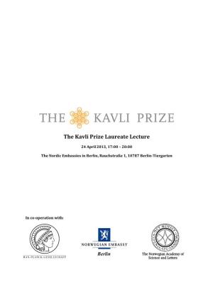 The Kavli Prize Laureate Lecture