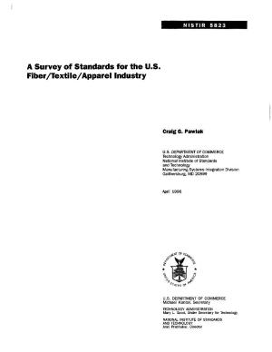 A SURVEY of STANDARDS for the U.S. FIBER/TEXTILE/APPAREL INDUSTRY
