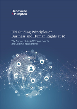UN Guiding Principles on Business and Human Rights at 10 the Impact of the Ungps on Courts and Judicial Mechanisms