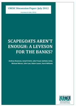 Scapegoats Aren't Enough: a Leveson for the Banks?