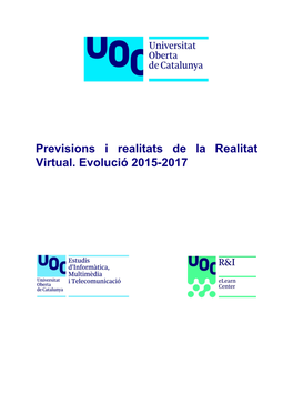 Previsions I Realitats De La Realitat Virtual. Evolució 2015-2017