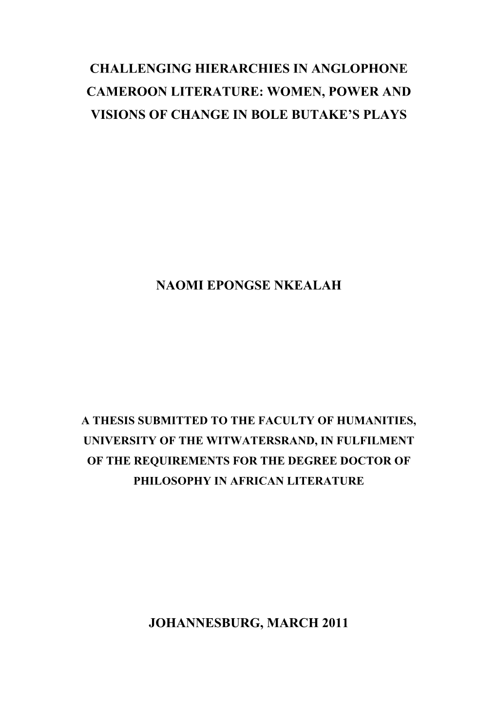 Challenging Hierarachies in Anglophone Cameroon Literature: Women, Power and Visions of Change in Bole Butake's Plays