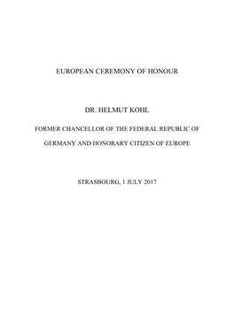 European Ceremony of Honour Dr. Helmut Kohl