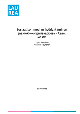Sosiaalisen Median Hyödyntäminen Jääkiekko-Organisaatiossa – Case: Mestis