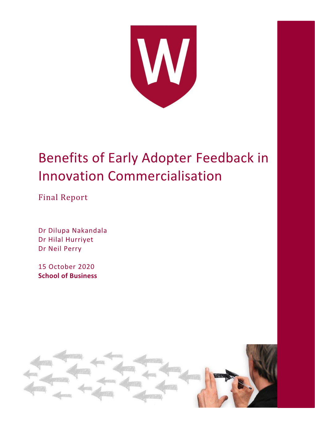 Benefits of Early Adopter Feedback in Innovation Commercialisation