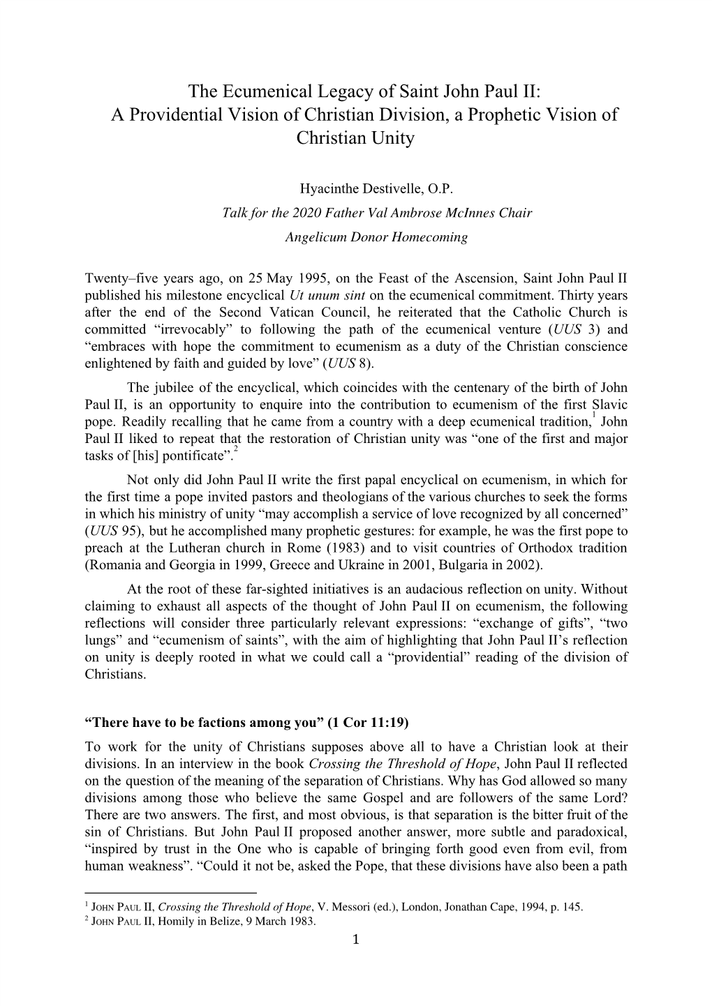 The Ecumenical Legacy of Saint John Paul II: a Providential Vision of Christian Division, a Prophetic Vision of Christian Unity