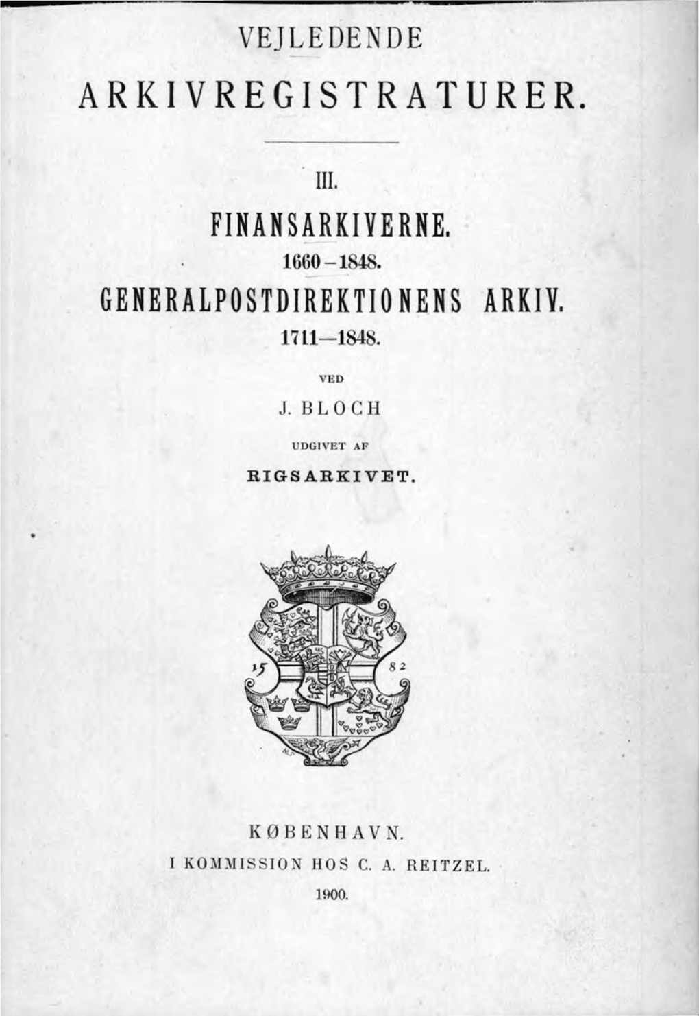 Finansarkiverne 1660-1848 Og Generalpostdirektionens Arkiv 1711