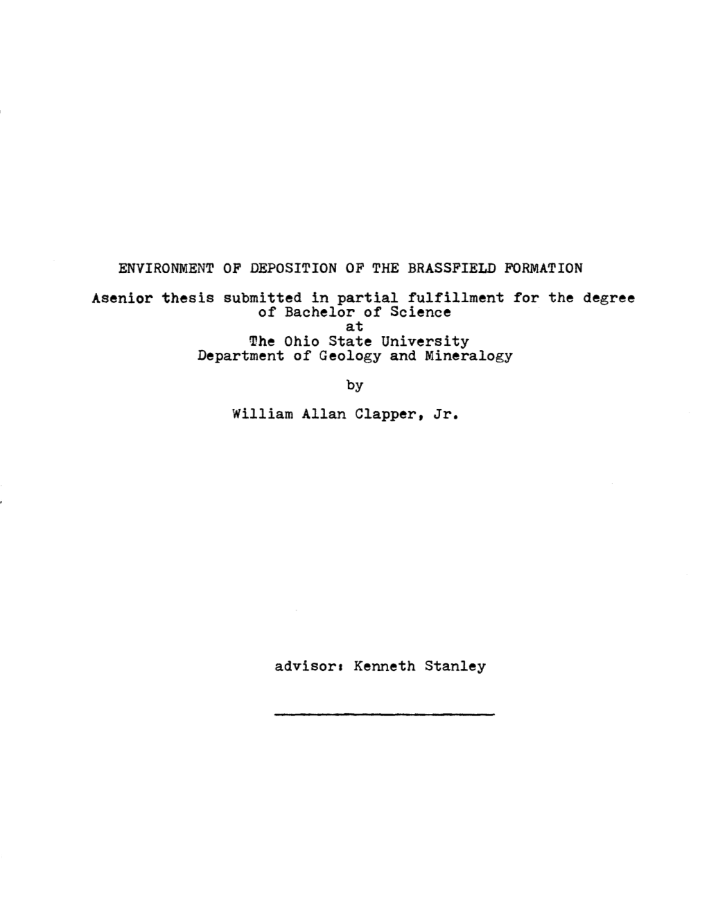 ENVIRONMENT of DEPOSITION of the BRASSFIELD FORMATION Asenior Thesis Submitted in Partial Fulfillment for the Degree of Bachelor