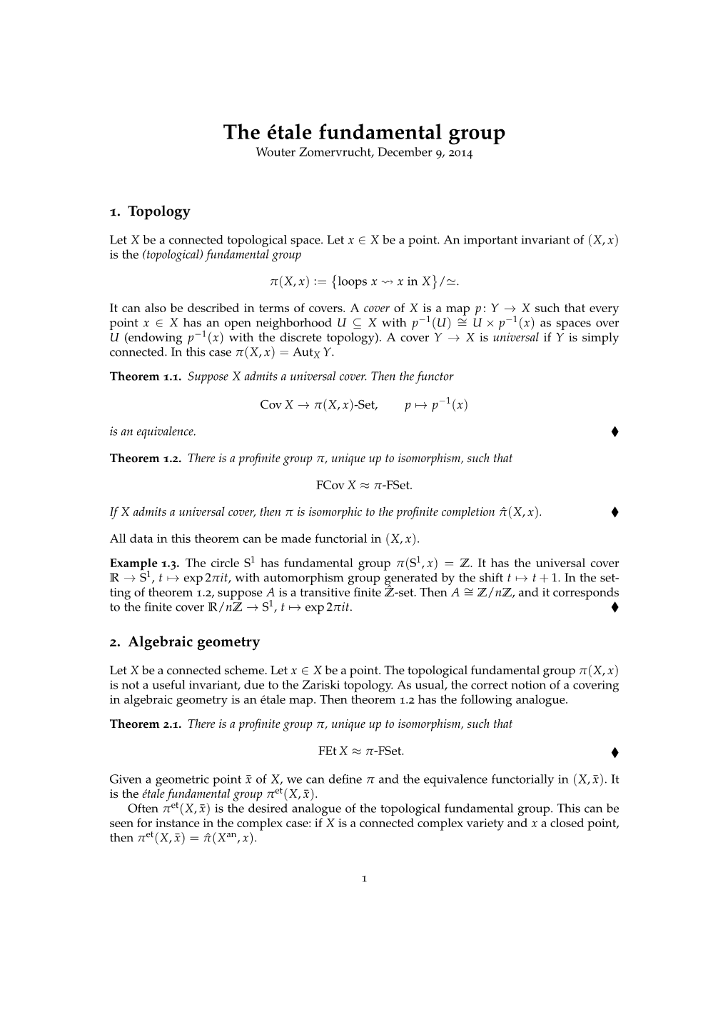 The Étale Fundamental Group Wouter Zomervrucht, December 9, 2014