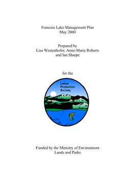 Francois Lake Management Plan May 2000 Prepared by Lisa