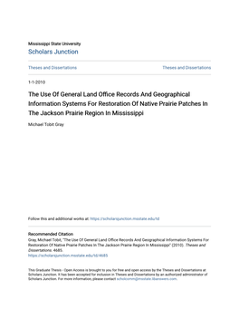 The Use of General Land Office Records and Geographical Information Systems for Restoration of Native Prairie Patches in the Jackson Prairie Region in Mississippi