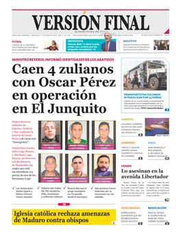 Caen 4 Zulianos Con Oscar Pérez En Operación En El Junquito