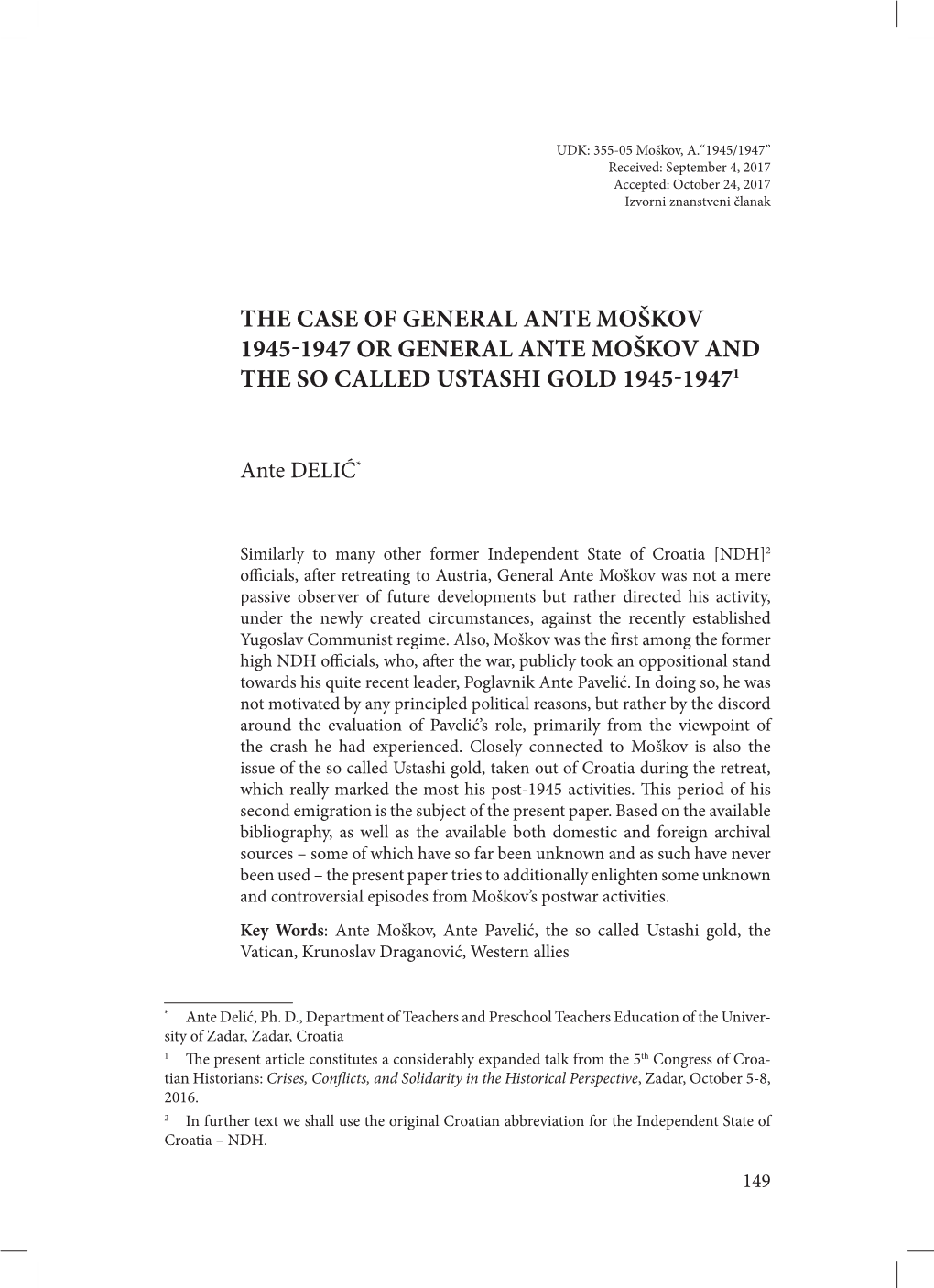 The Case of General Ante Moškov 1945-1947 Or General Ante Moškov and the So Called Ustashi Gold 1945-19471