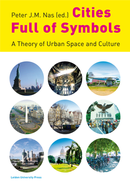Cities Full of Symbols: a Theory of Urban Space and Culture (AUP