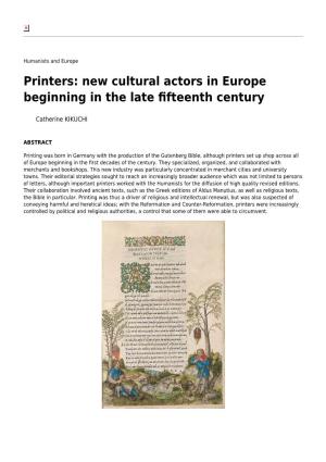 Printers: New Cultural Actors in Europe Beginning in the Late ﬁfteenth Century