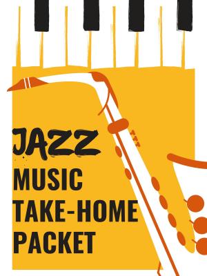 Jazz Music Take-Home Packet Inside
