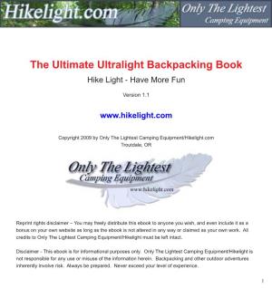 The Ultimate Ultralight Backpacking Book Hike Light - Have More Fun