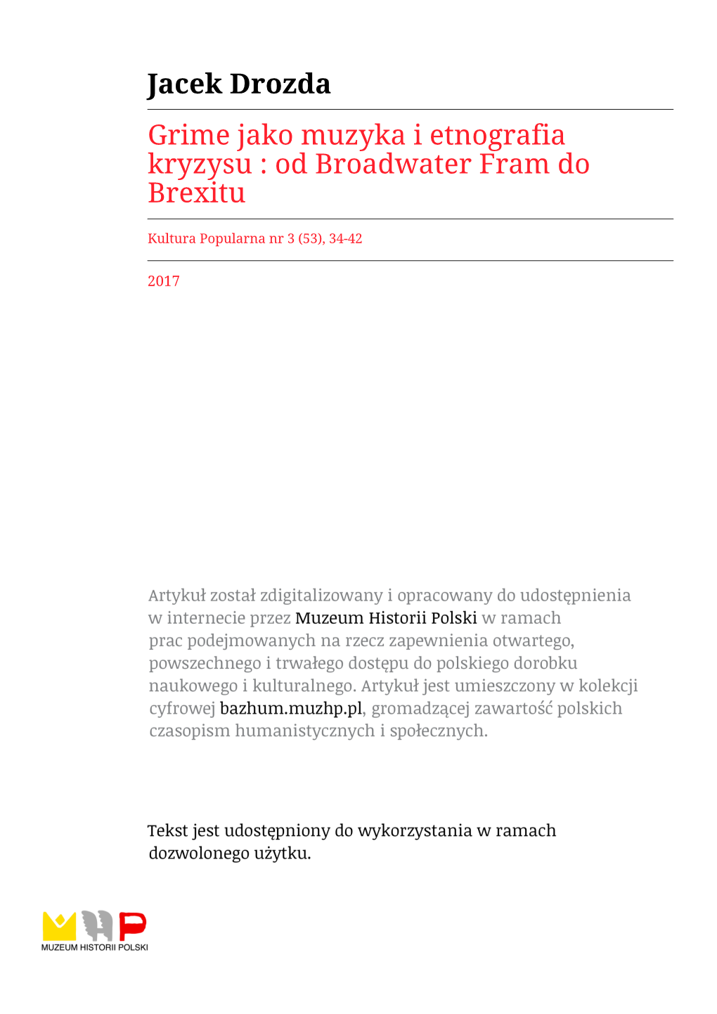 Jacek Drozda Grime Jako Muzyka I Etnografia Kryzysu : Od Broadwater Fram Do Brexitu