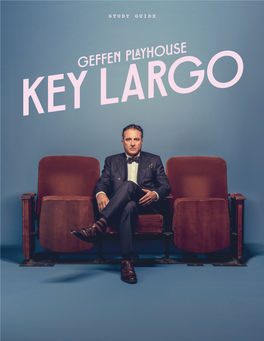 Key Largo World Premiere Adaptation & Geffen Playhouse Commission Key Largo 11.06–12.10.2019 Gil Cates Theater