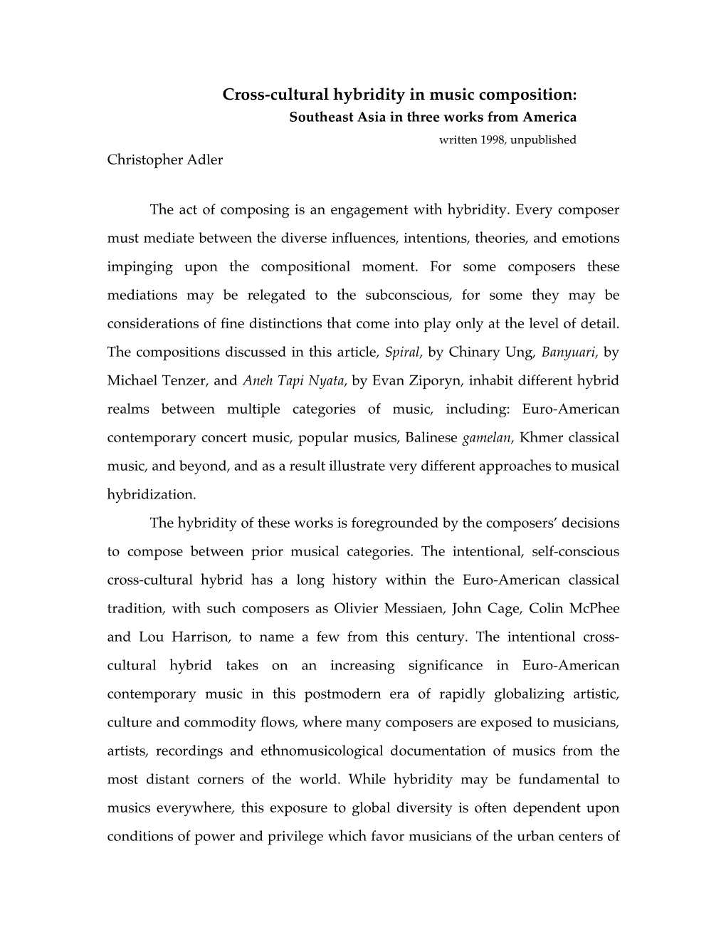 Cross-Cultural Hybridity in Music Composition: Southeast Asia in Three Works from America Written 1998, Unpublished Christopher Adler