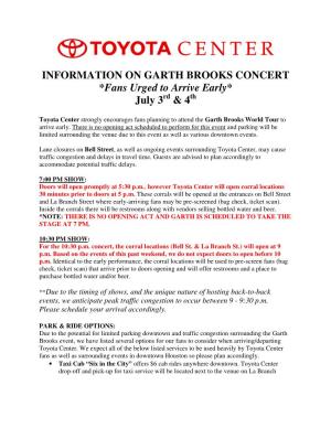 INFORMATION on GARTH BROOKS CONCERT *Fans Urged to Arrive Early* July 3 Rd & 4 Th