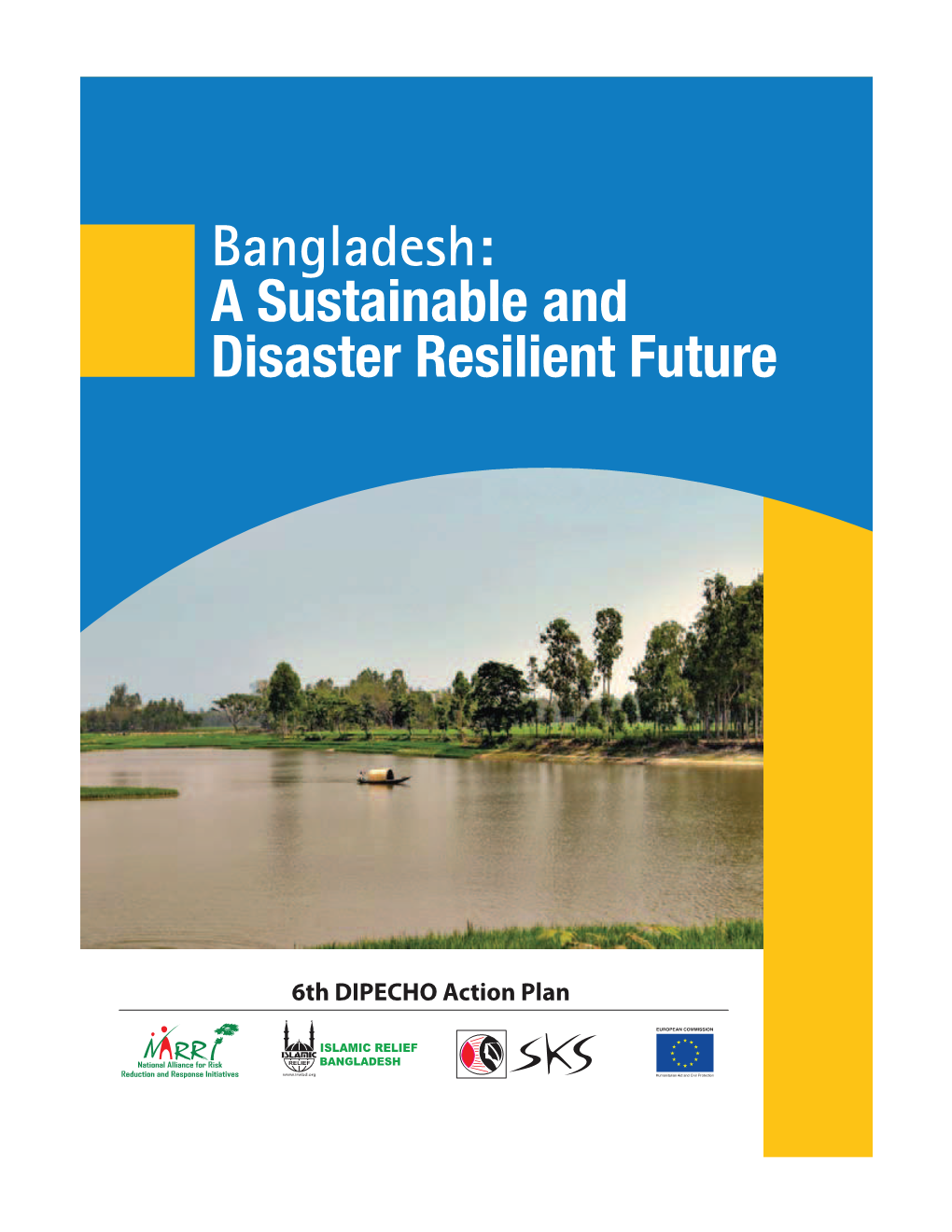 Bangladesh: a Sustainable and Disaster Resilient Future