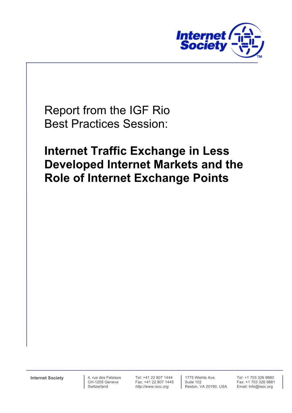 Report from the IGF Rio Best Practices Session: Internet Traffic Exchange