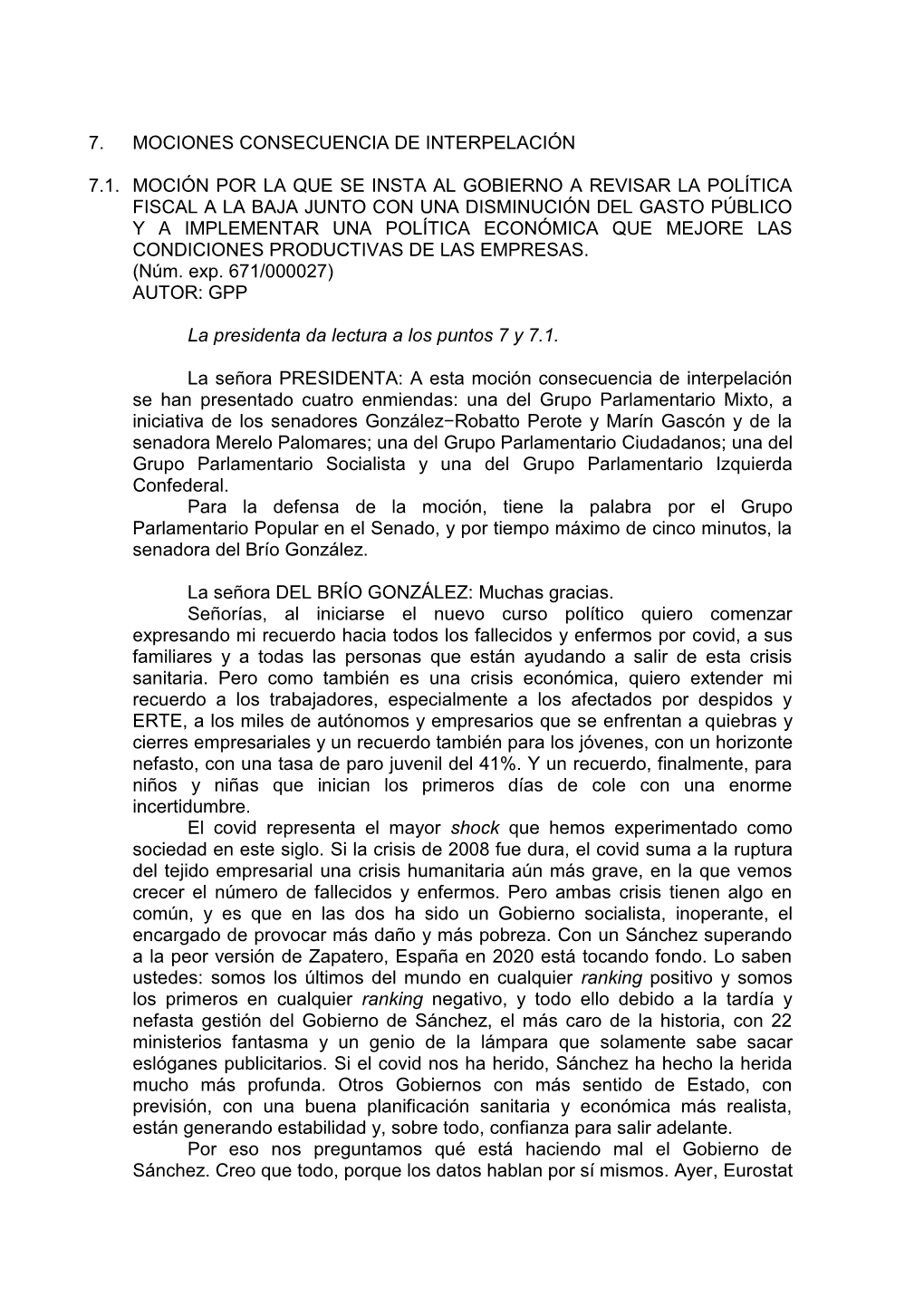 7. Mociones Consecuencia De Interpelación 7.1. Moción