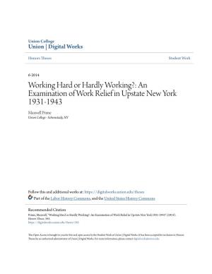 An Examination of Work Relief in Upstate New York 1931-1943 Maxwell Prime Union College - Schenectady, NY