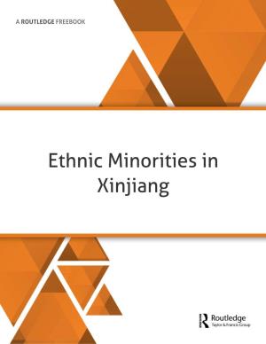 Ethnic Minorities in Xinjiang Introduction