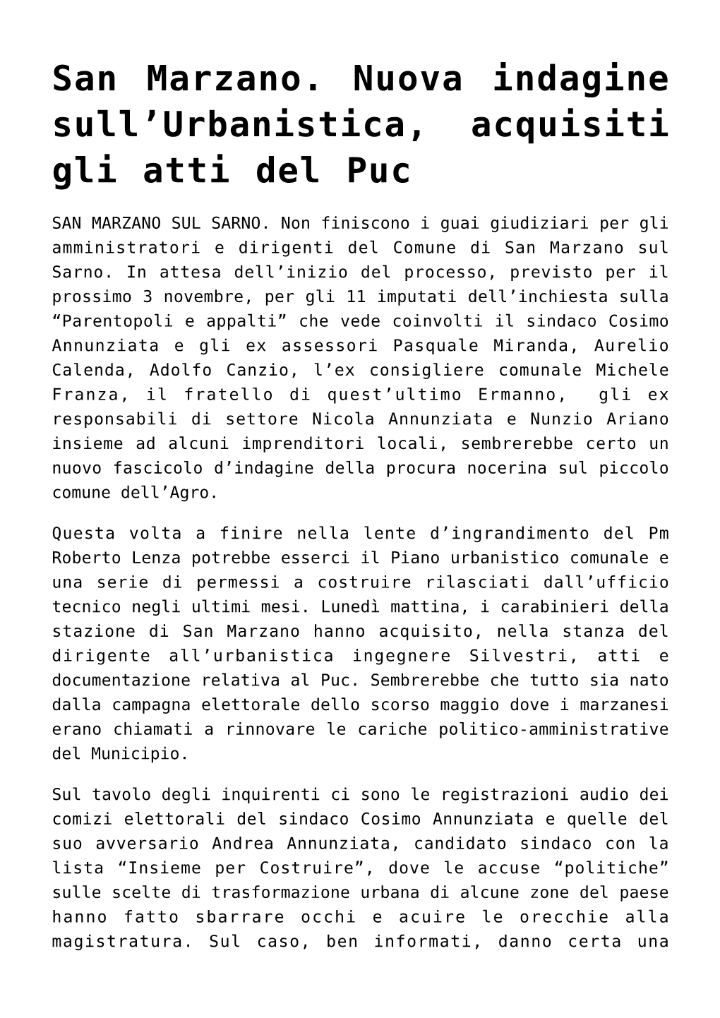 San Marzano. Nuova Indagine Sull'urbanistica, Acquisiti Gli Atti Del