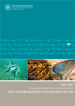 REEF FISH BIODIVERSITY on KANGAROO ISLAND Oceans of Blue Coast, Estuarine and Marine Monitoring Program