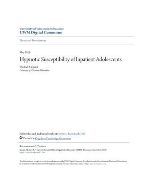 Hypnotic Susceptibility of Inpatient Adolescents Michael B