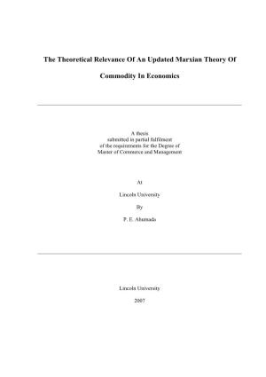 The Theoretical Relevance of an Updated Marxian Theory of Commodity in Economics