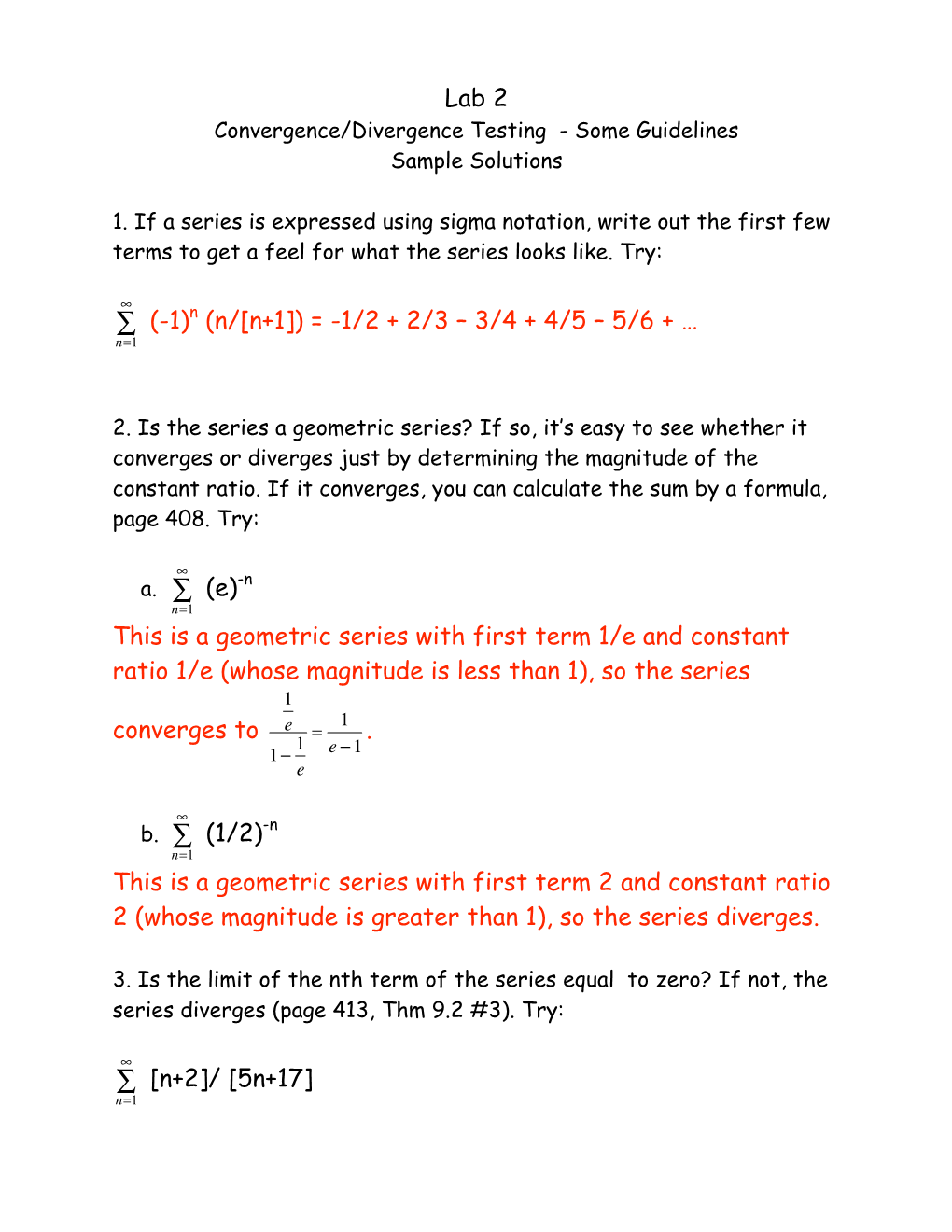 ∑ (E)-N N=1 This Is a Geometric Series with First Term 1/E and Constant Ratio 1/E (Whose Magnitude Is Less Than 1), So the Series 1 1 Converges to E =