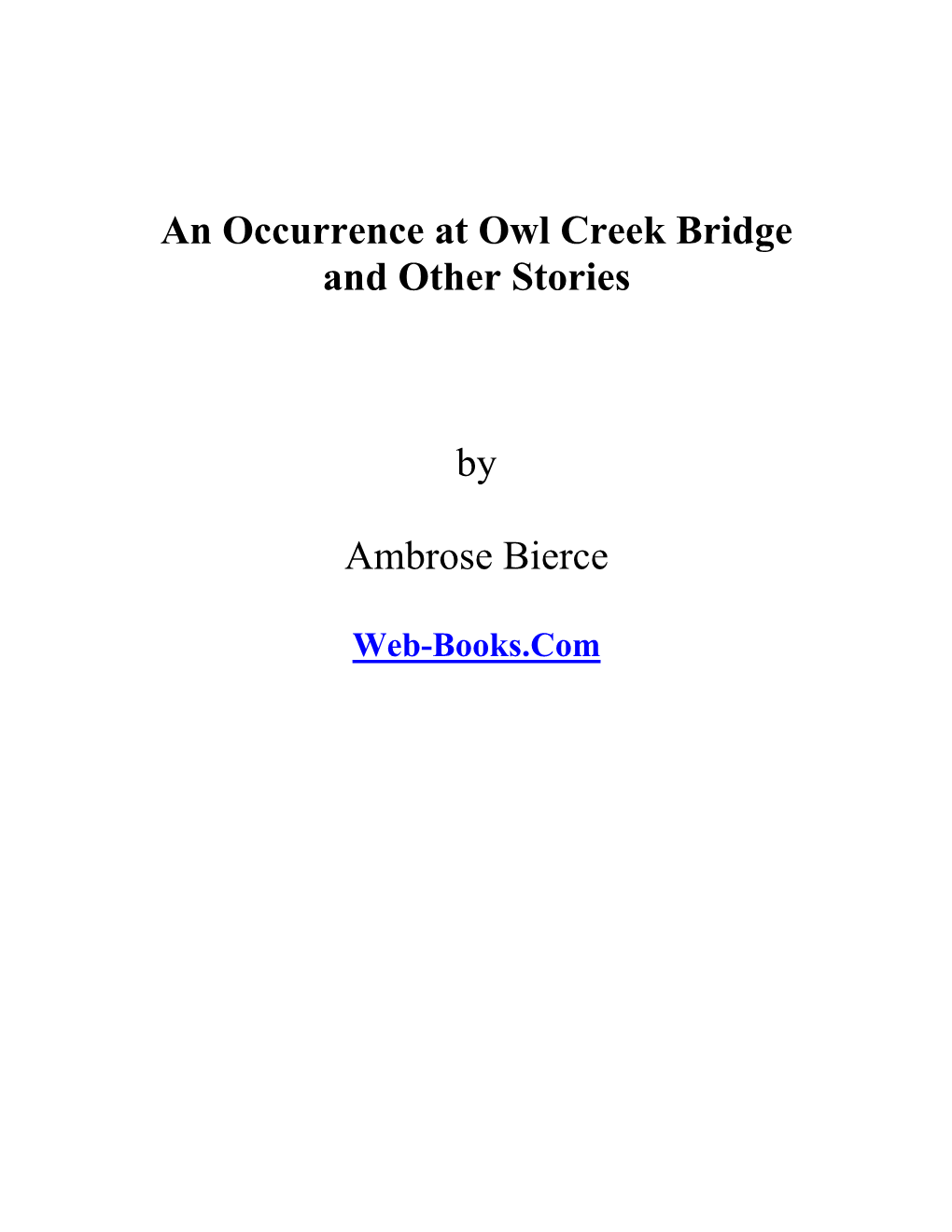 An Occurrence at Owl Creek Bridge and Other Stories