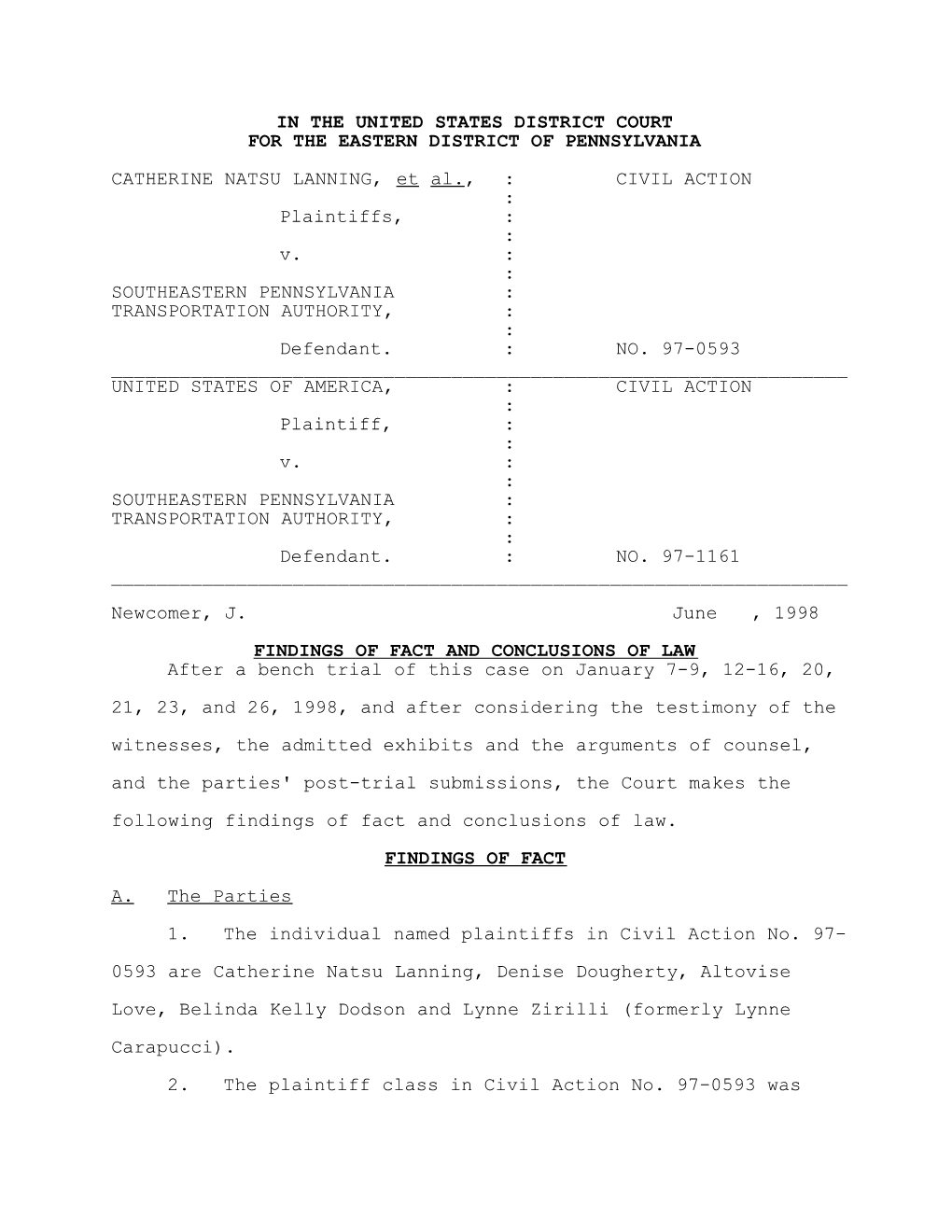 IN the UNITED STATES DISTRICT COURT for the EASTERN DISTRICT of PENNSYLVANIA CATHERINE NATSU LANNING, Et Al., : CIVIL ACTION : Plaintiffs, : : V