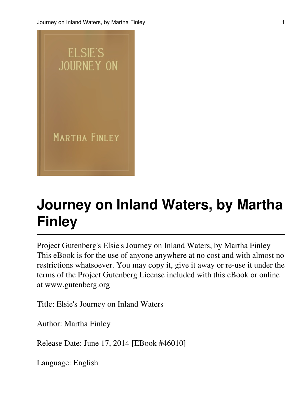 Elsie's Journey on Inland Waters, by Martha Finley This Ebook Is for the Use of Anyone Anywhere at No Cost and with Almost No Restrictions Whatsoever