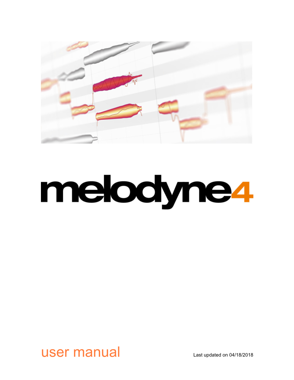 User Manual Last Updated on 04/18/2018 Melodyne 4 Editor