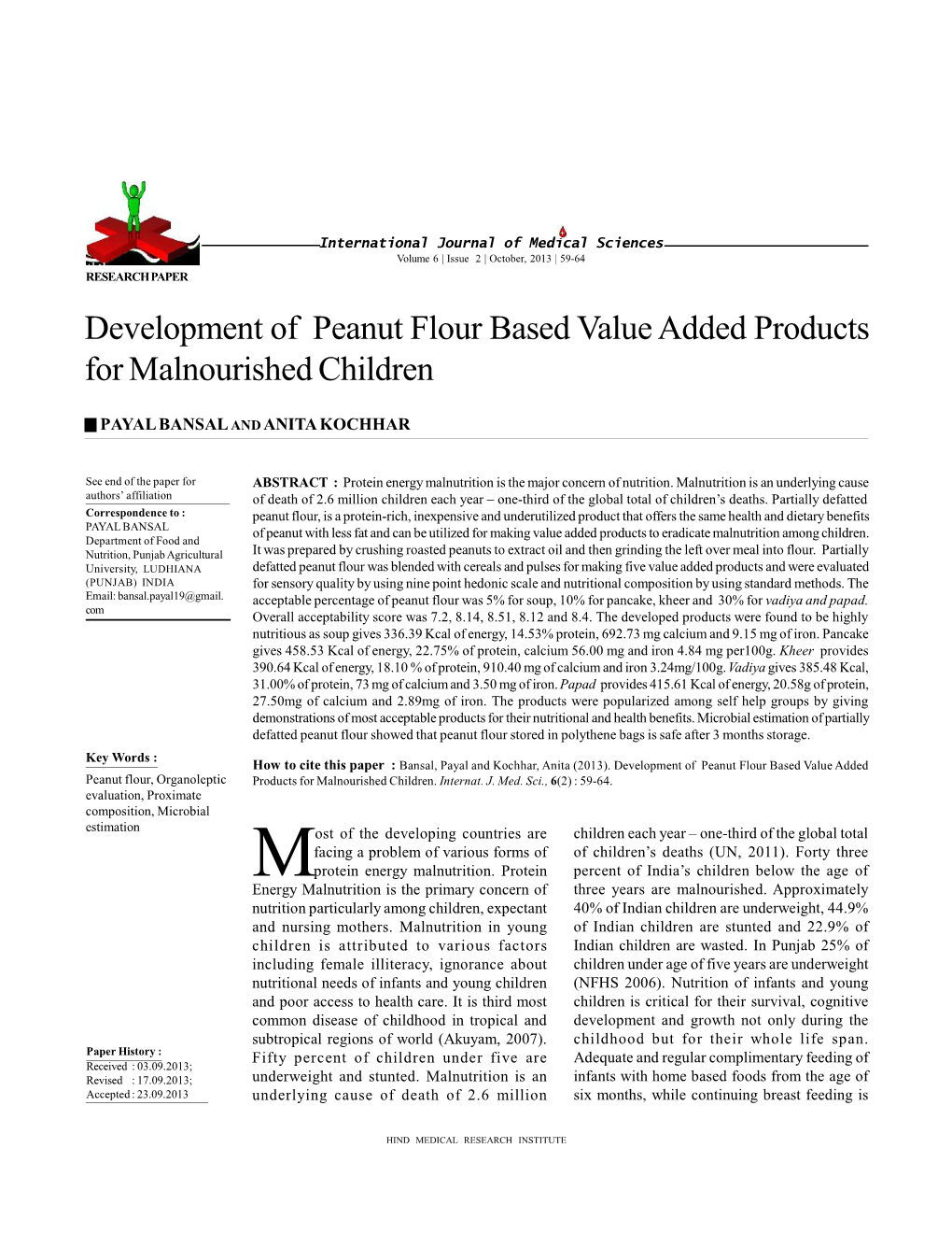 Development of Peanut Flour Based Value Added Products for Malnourished Children