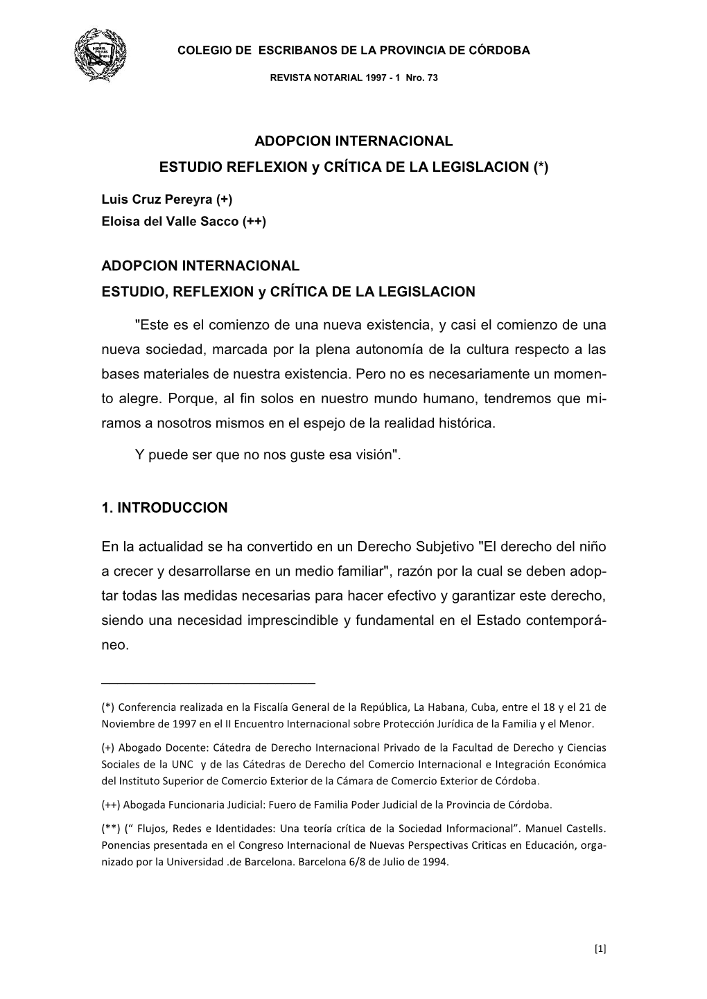 ADOPCION INTERNACIONAL ESTUDIO, REFLEXION Y CRÍTICA DE LA LEGISLACION