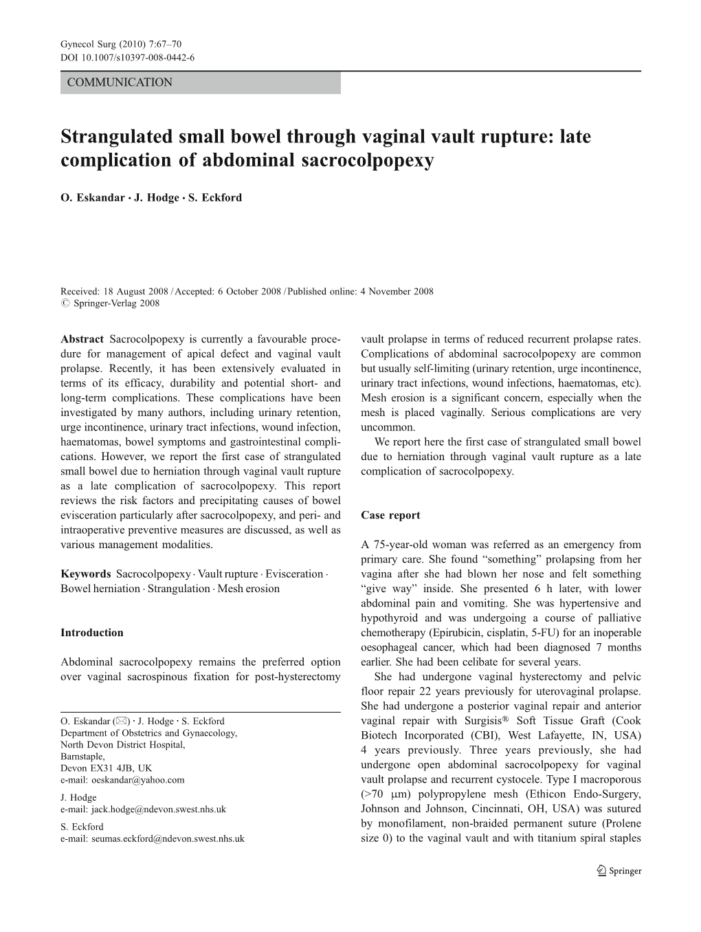 Strangulated Small Bowel Through Vaginal Vault Rupture: Late Complication of Abdominal Sacrocolpopexy