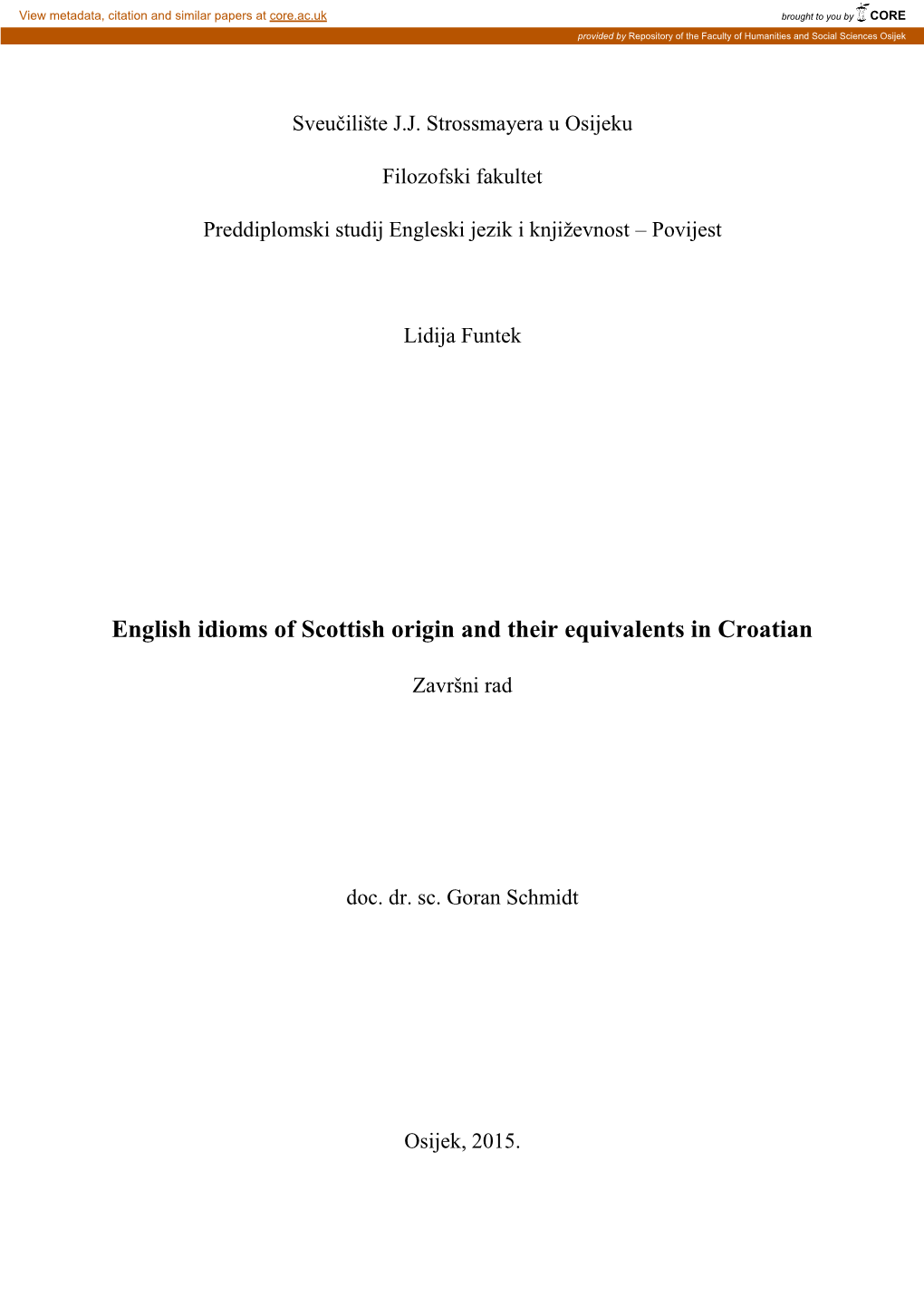 English Idioms of Scottish Origin and Their Equivalents in Croatian