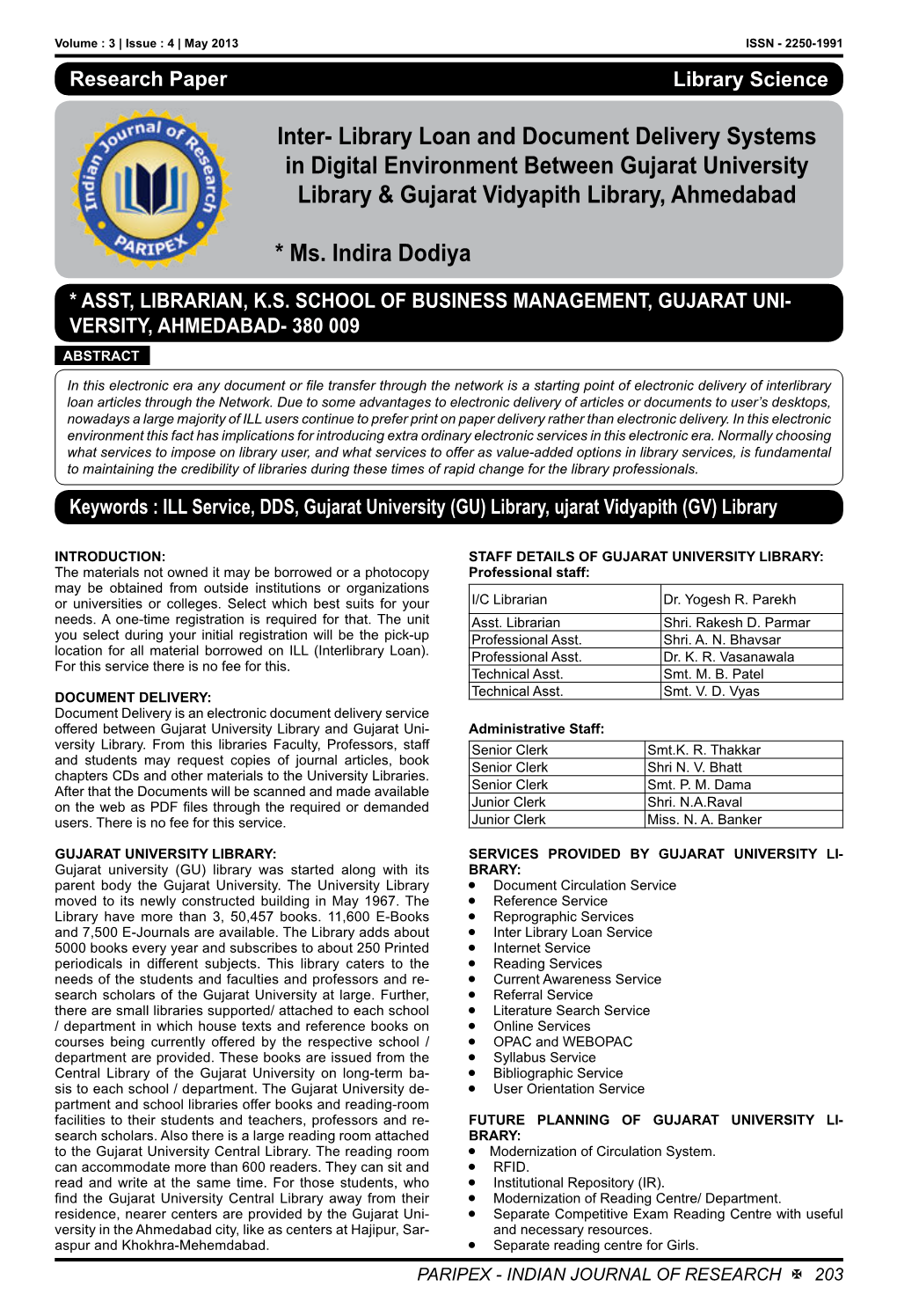 Inter- Library Loan and Document Delivery Systems in Digital Environment Between Gujarat University Library & Gujarat Vidyap