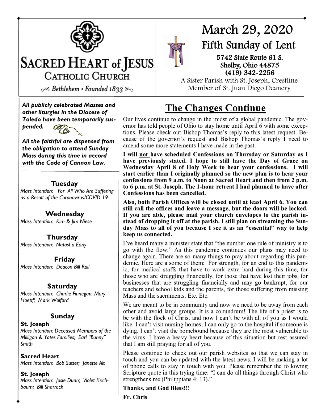 Mass Intentions Rest Assured to All of You Who Have Requested Mass Intentions for Your Loved Ones That They Are Still Being Honored