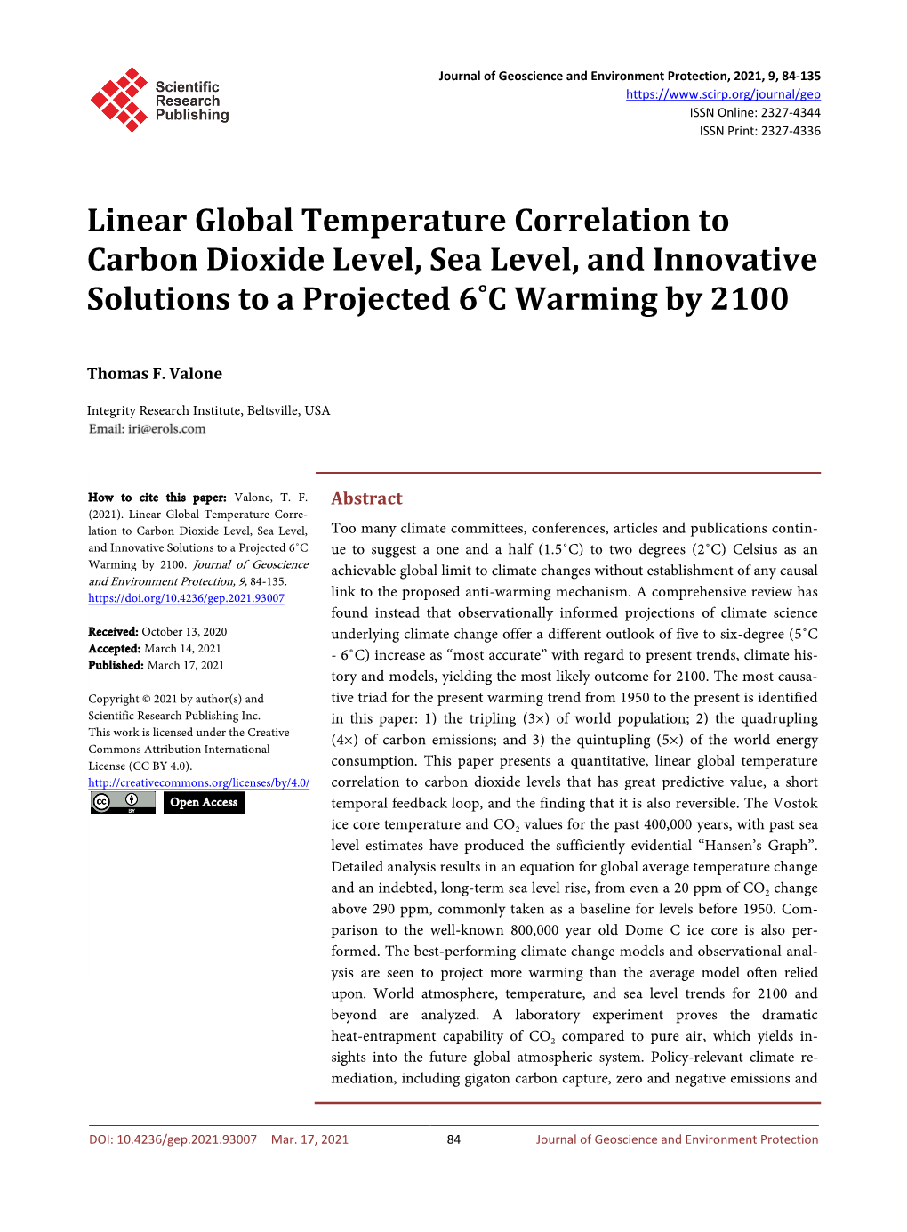 Linear Global Temperature Correlation to Carbon Dioxide Level, Sea Level, and Innovative Solutions to a Projected 6˚C Warming by 2100