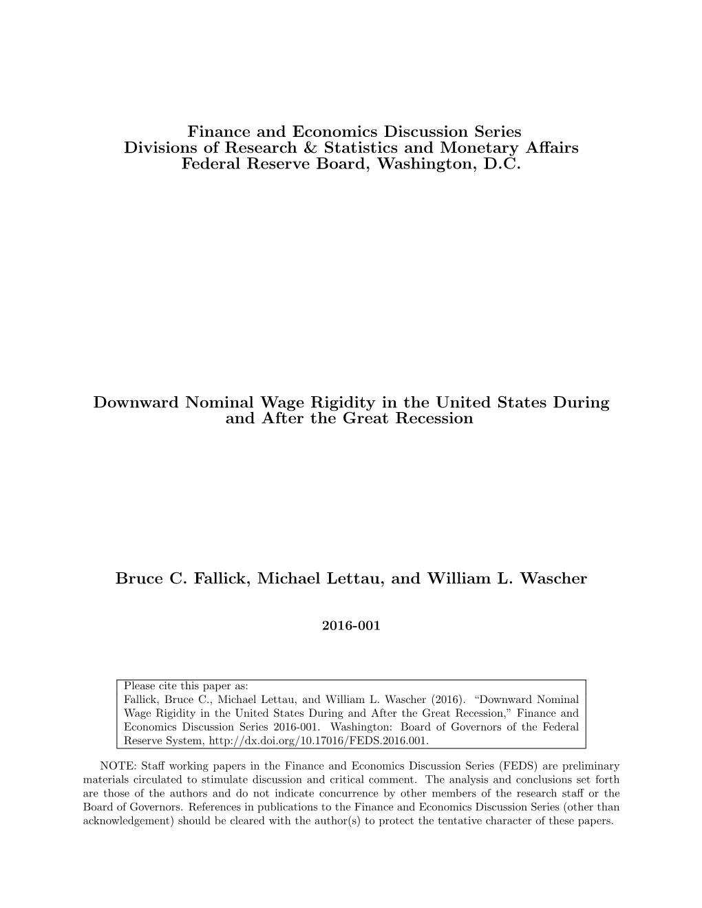 Downward Nominal Wage Rigidity in the United States During and After the Great Recession