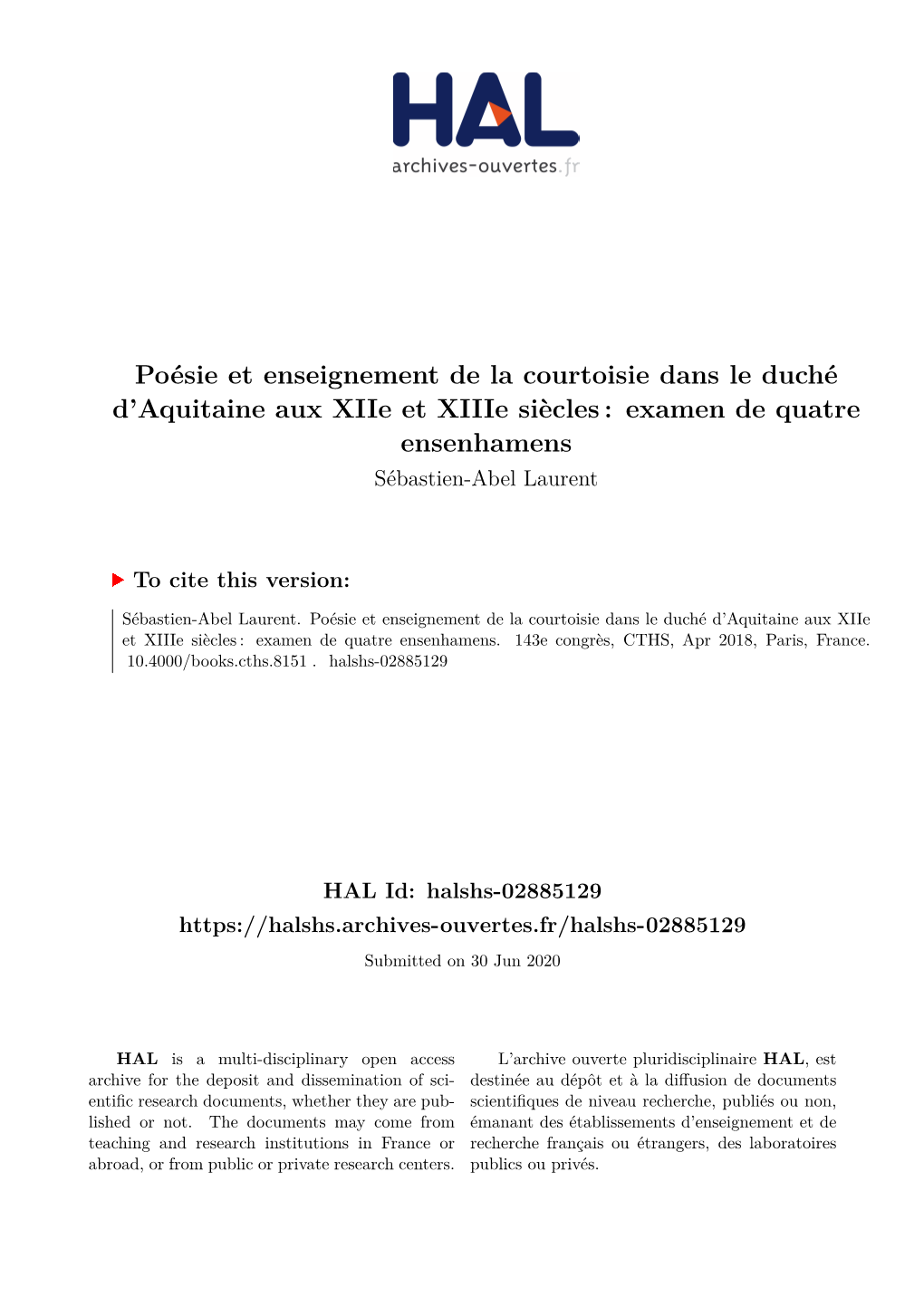 Poésie Et Enseignement De La Courtoisie Dans Le Duché D’Aquitaine Aux Xiie Et Xiiie Siècles : Examen De Quatre Ensenhamens Sébastien-Abel Laurent