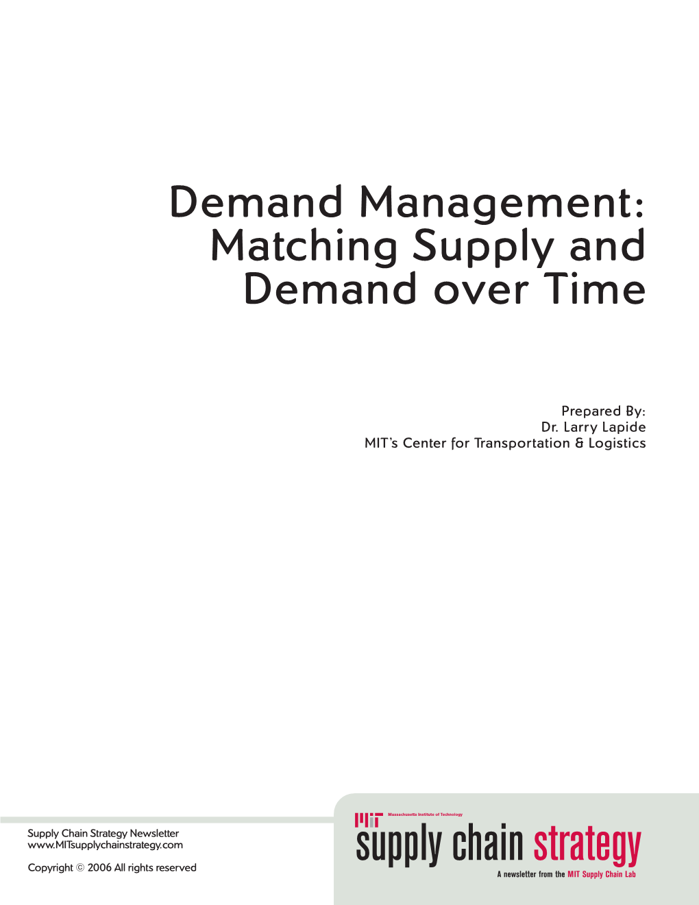 Demand Management: Matching Supply and Demand Over Time