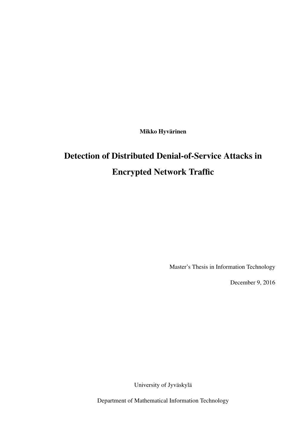 Detection of Distributed Denial-Of-Service Attacks in Encrypted Network Trafﬁc